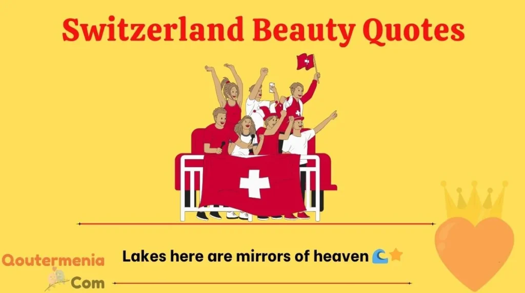Switzerland Beauty Quotes
