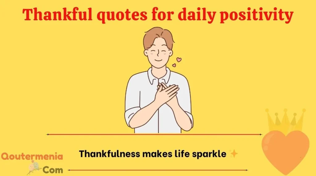 Thankful quotes for daily positivity 