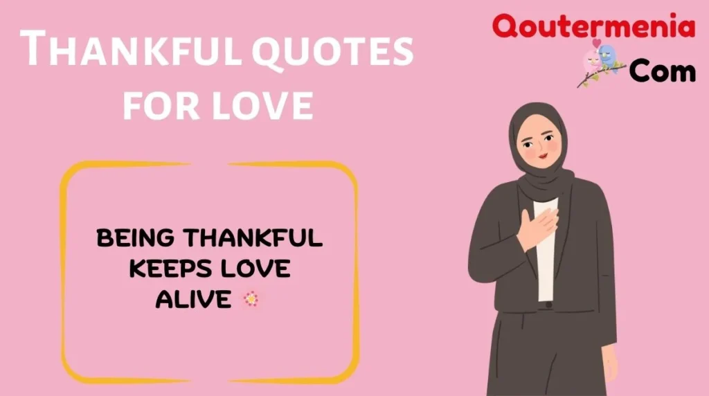 Thankful quotes for love