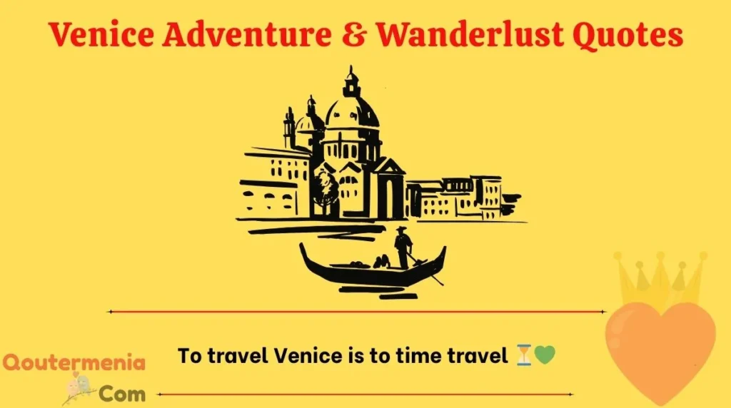 Venice Adventure & Wanderlust Quotes