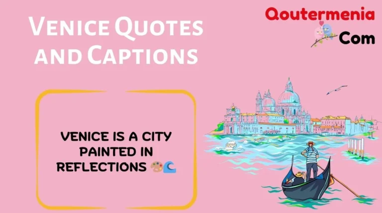 Venice Quotes and Captions