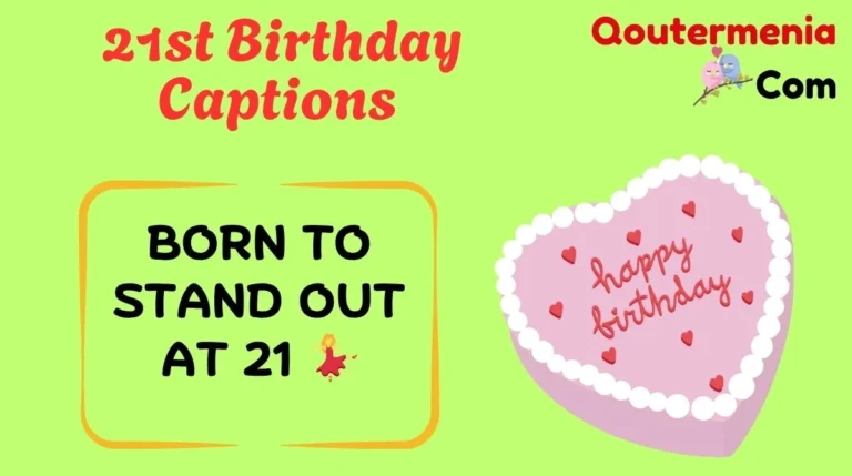 21st Birthday Captions