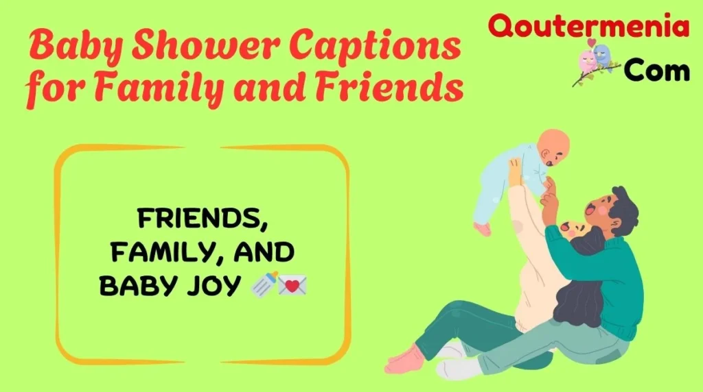 Baby Shower Captions for Family and Friends