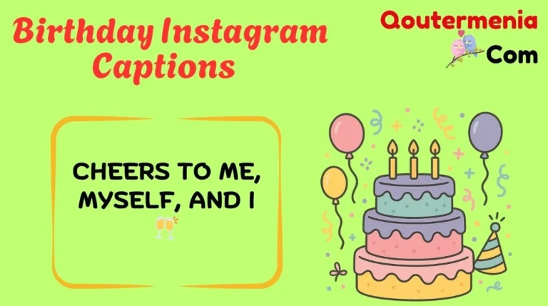 Birthday Instagram Captions