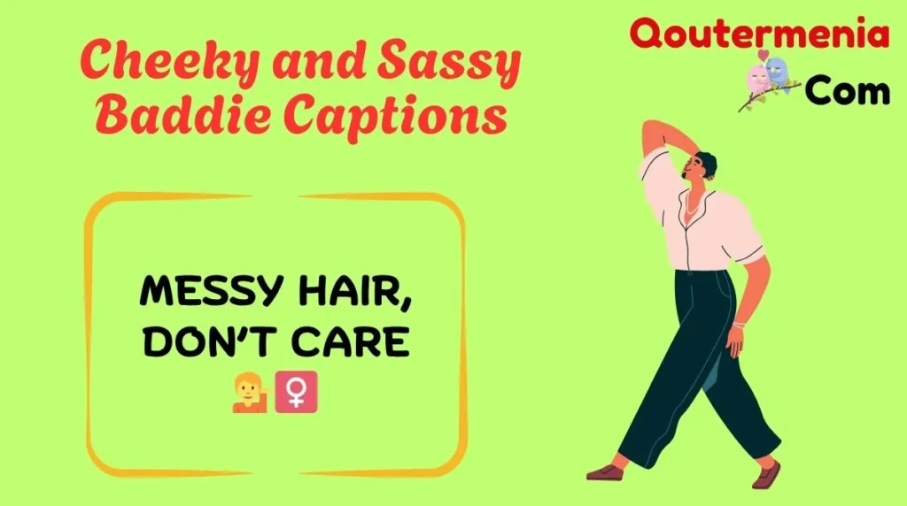 Cheeky and Sassy Baddie Captions