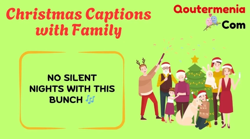 Christmas Captions with Family