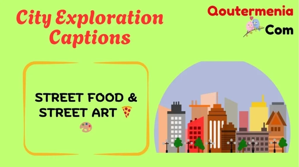 City Exploration Captions