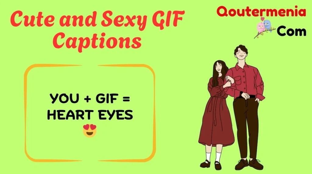 Cute and Sexy GIF Captions