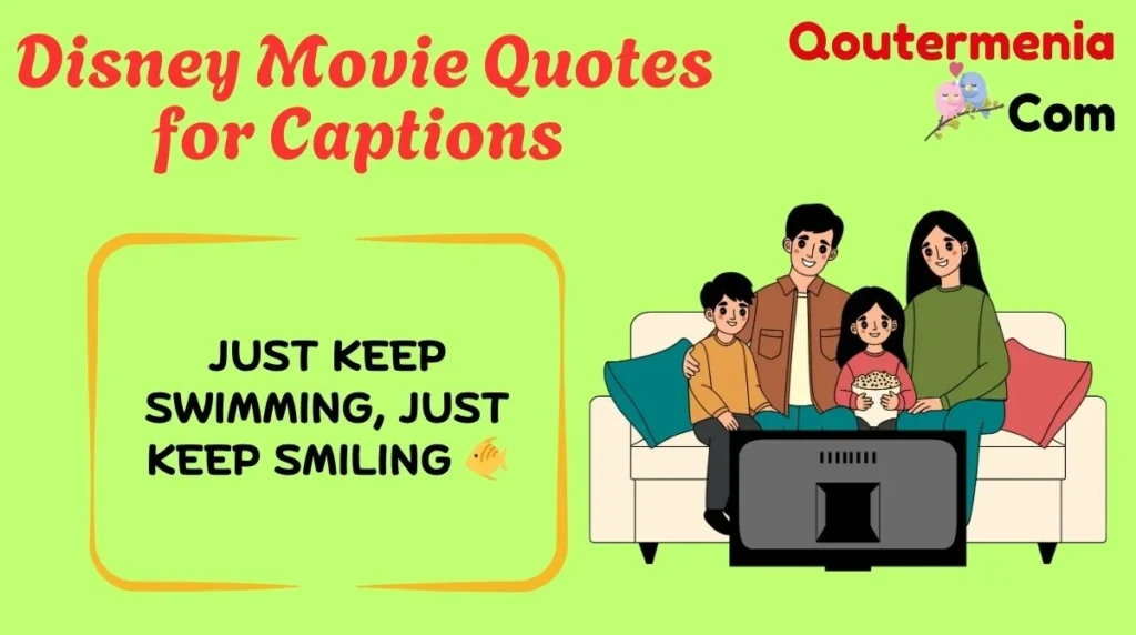 Disney Movie Quotes for Captions 