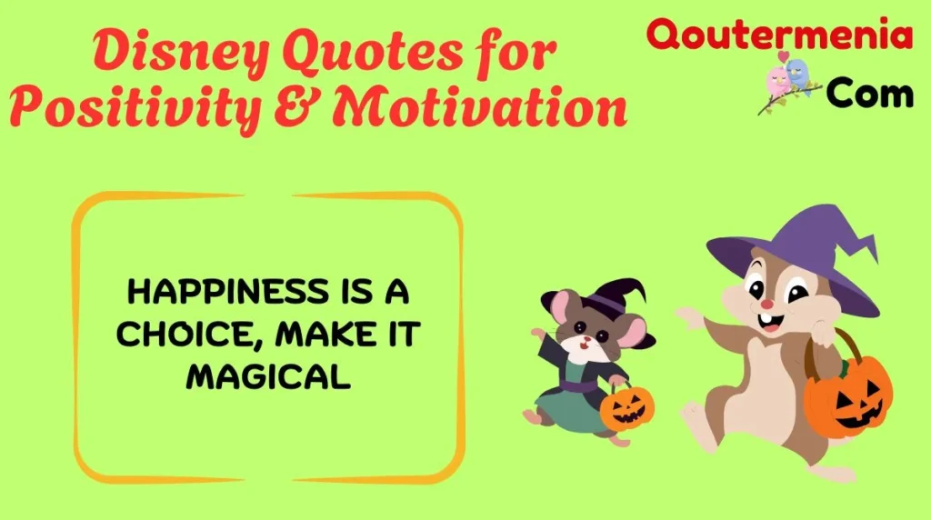 Disney Quotes for Positivity & Motivation 