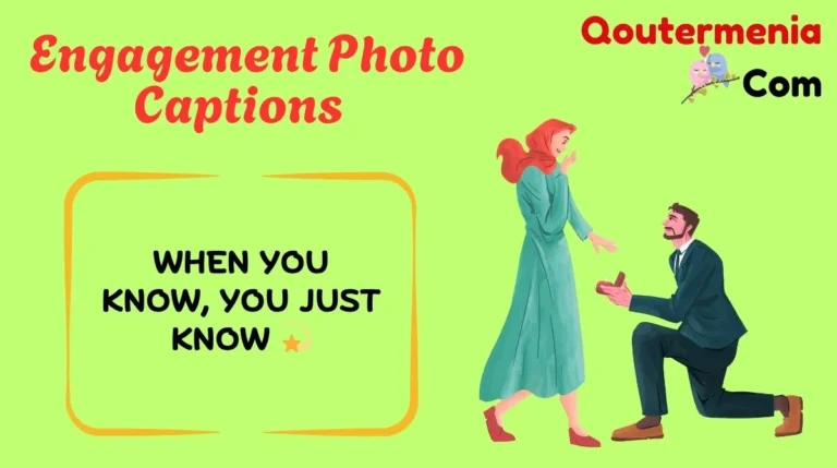 Engagement Photo Captions