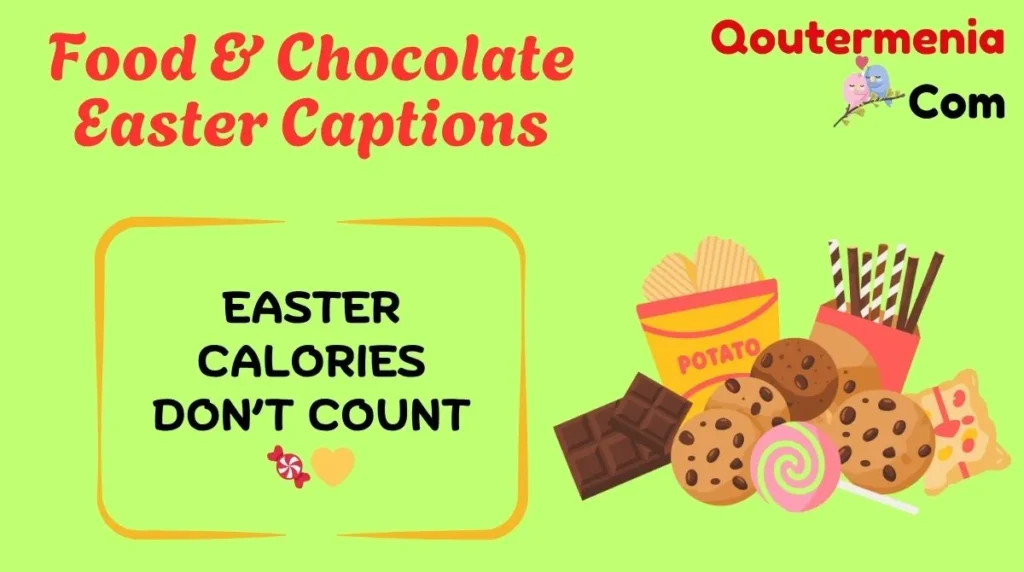Food & Chocolate Easter Captions