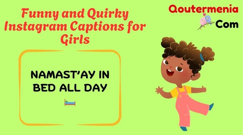 Funny and Quirky Instagram Captions for Girls