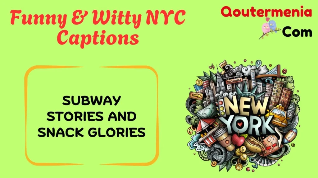 Funny & Witty NYC Captions