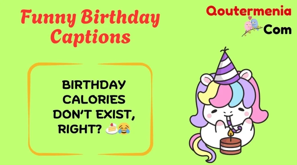 Funny Birthday Captions