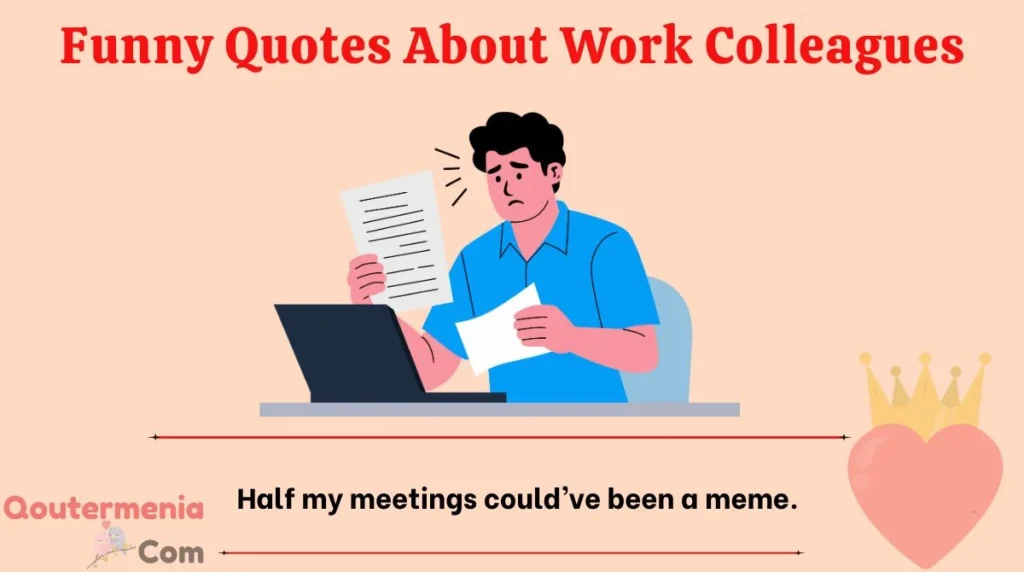 Funny Quotes About Work Colleagues