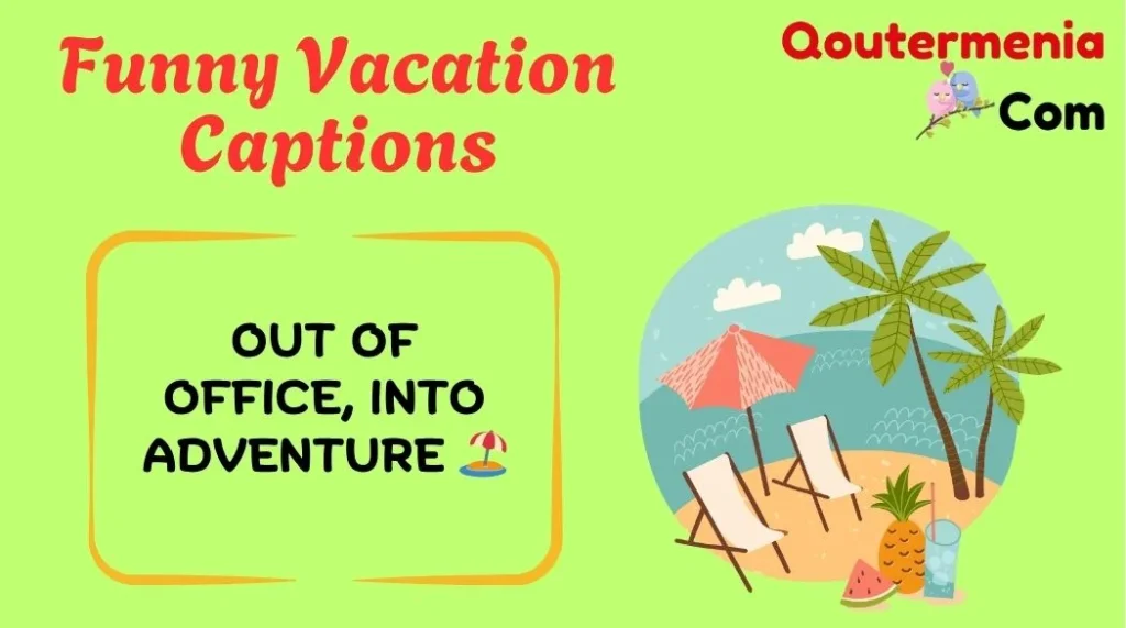 Funny Vacation Captions