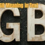 GB Meaning in Text