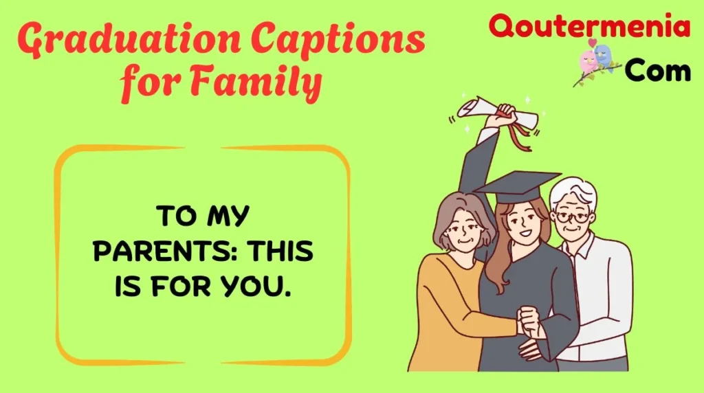 Graduation Captions for Family