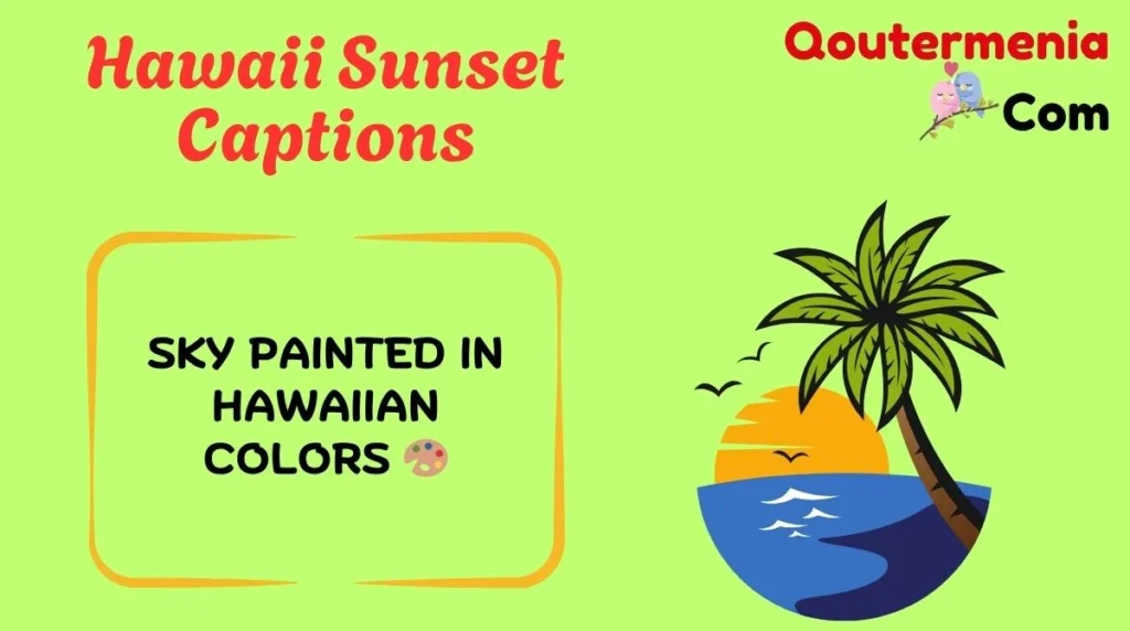 Hawaii Sunset Captions