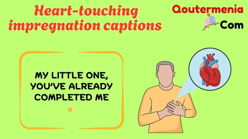 Heart-touching impregnation captions 