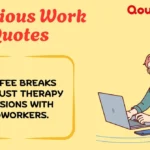 Hilarious Work Quotes