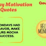 Monday Motivation Quotes