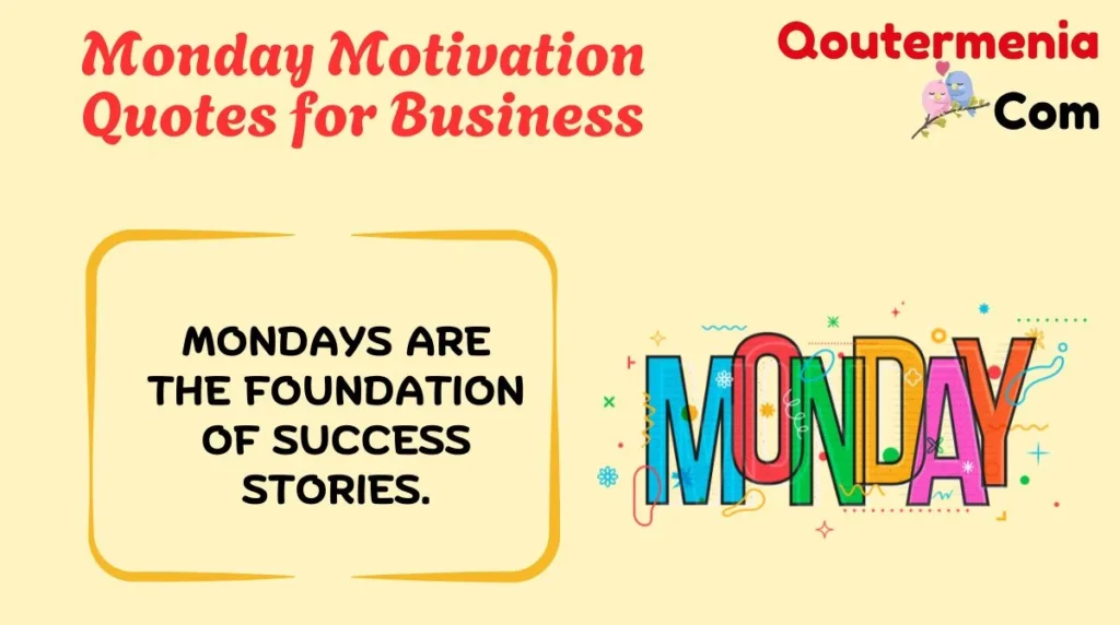 Monday Motivation Quotes for Business