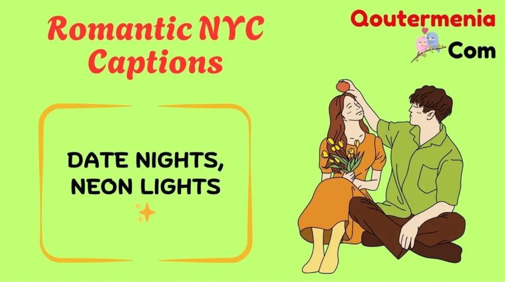 Romantic NYC Captions