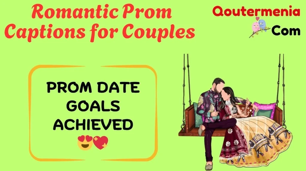Romantic Prom Captions for Couples 