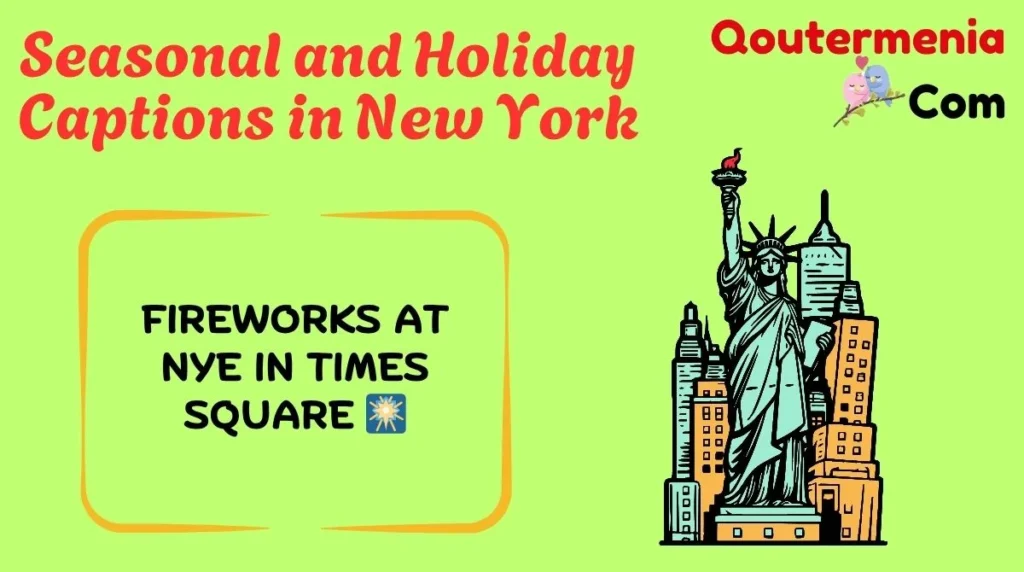 Seasonal and Holiday Captions in New York