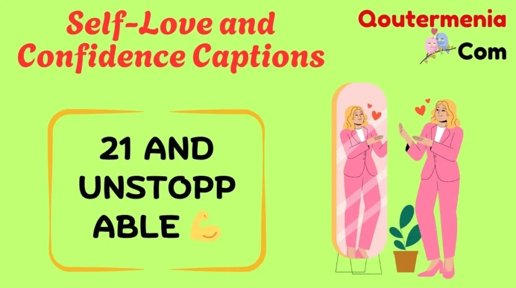 Self-Love and Confidence Captions