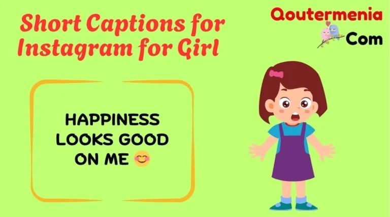 Short Captions for Instagram for Girl