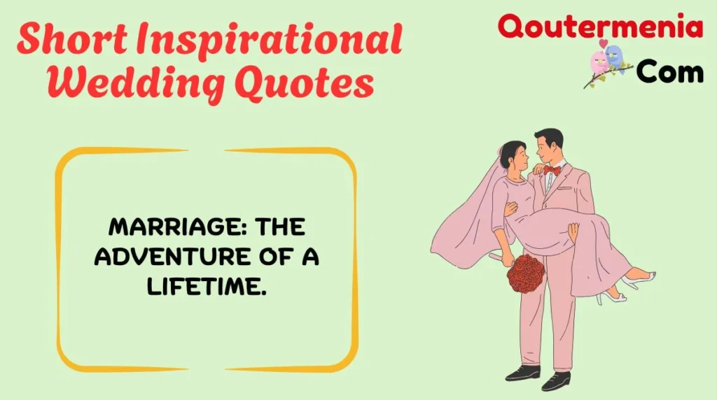 Short Inspirational Wedding Quotes