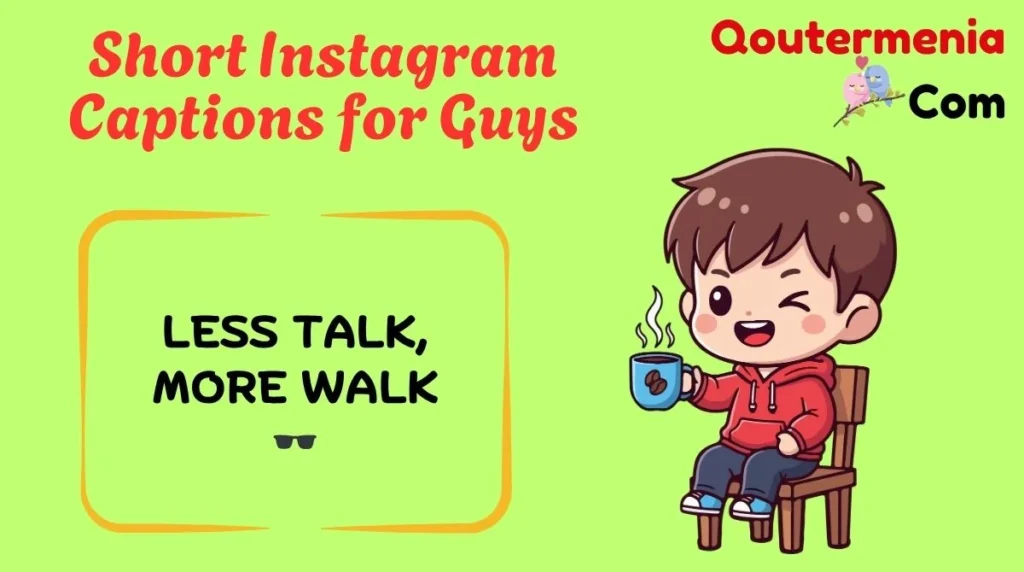 Short Instagram Captions for Guys
