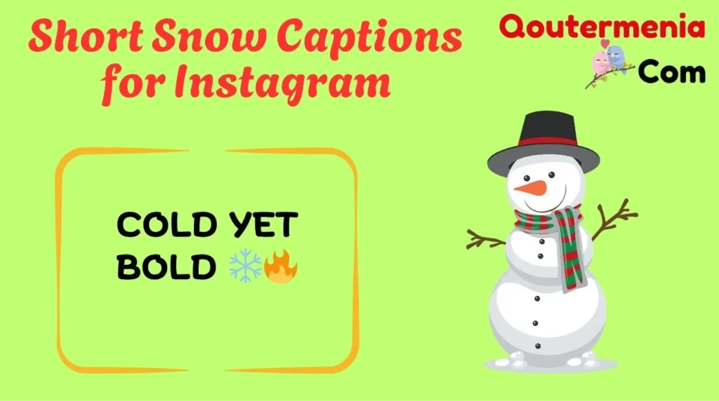 Short Snow Captions for Instagram