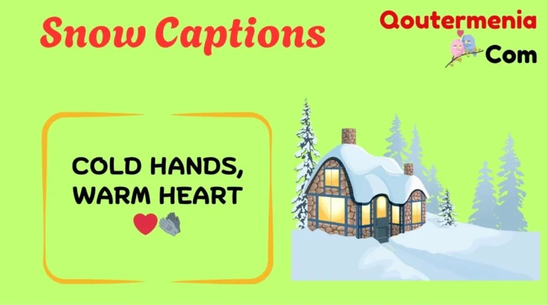 Snow Captions