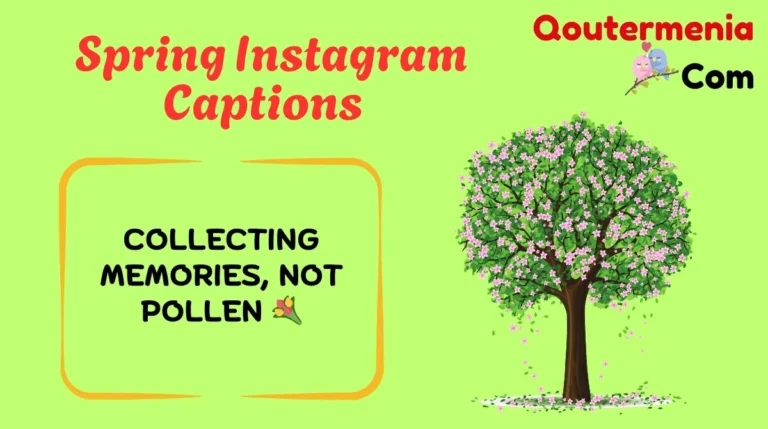 Spring Instagram Captions