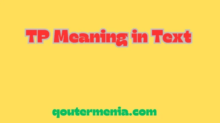 TP Meaning in Text