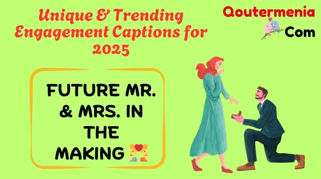 Unique & Trending Engagement Captions for 2025