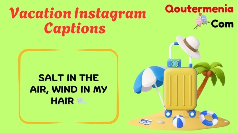 Vacation Instagram Captions
