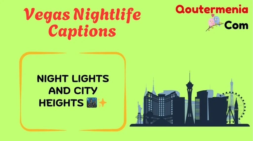 Vegas Nightlife Captions