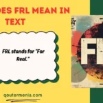 What Does FRL Mean in Text