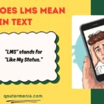 What Does LMS Mean in Text