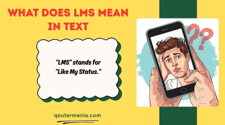 What Does LMS Mean in Text