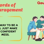 Words of Encouragement