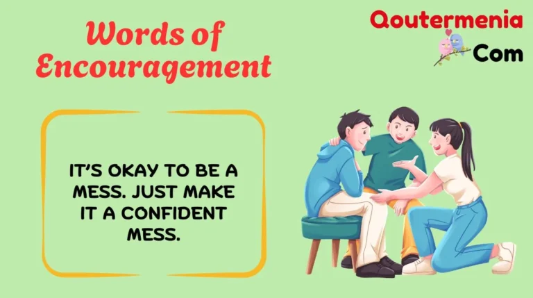 Words of Encouragement