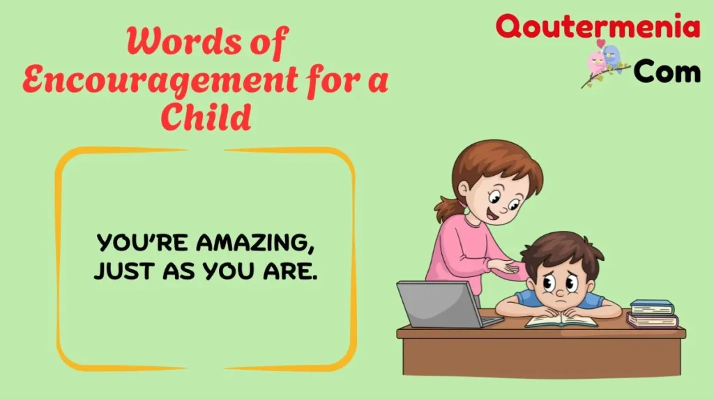 Words of Encouragement for a Child